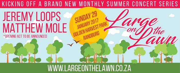 Large On The Lawn – Johannesburg’s New Summer Concert Series