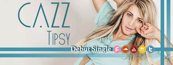 Cazz brings sexy back with her debut single “Tipsy”