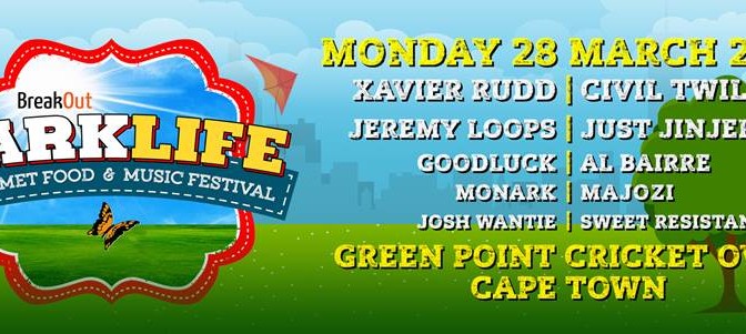 Parklife Festival Returns To Cape Town Headlined by Xavier Rudd and Civil Twilight